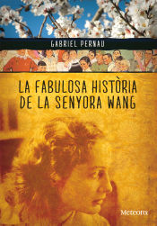 Portada de La fabulosa història de la senyora Wang