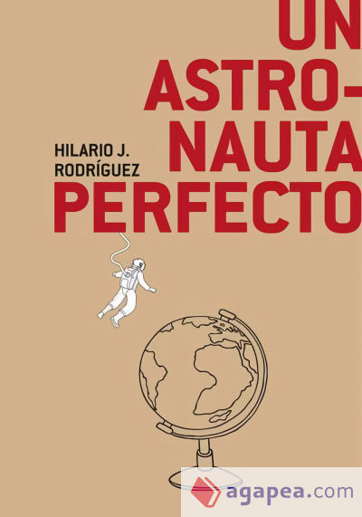 Un astronauta perfecto