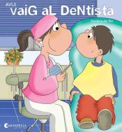 Portada de Avui vaig el dentista