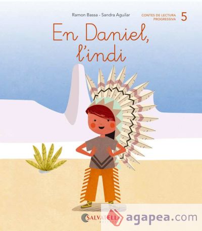 De mica en mica 5: En Daniel, l'indi (lligada-pal)