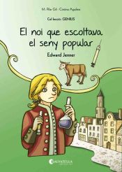 Portada de El noi que escoltava el seny popular (Edward Jenner)