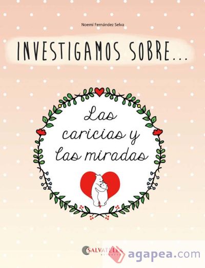 Investigamos sobre las caricias y las miradas