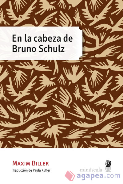 En la cabeza de Bruno Schulz