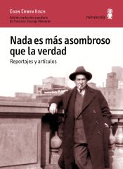 Portada de Nada es más asombroso que la verdad. Reportajes y artículos