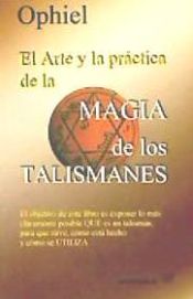 Portada de ARTE Y PRACTICA DE LA MAGIA DE LOS TALISMANES