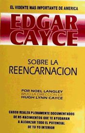 Portada de EDGAR CAYCE SOBRE LA REENCARNACION