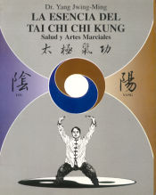 Portada de ESENCIA DEL TAI CHI CHI KUNG