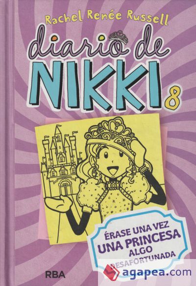 Diario de Nikki 8: Érase una vez una princesa algo desafortunada