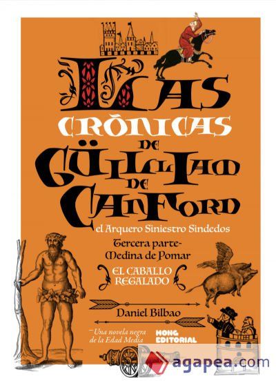 Las cr&oacute;nicas de G&uuml;illiam de Canford, el Arquero Siniestro Sindedos III