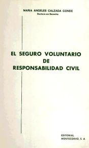 Portada de El seguro voluntario de responsabilidad civil