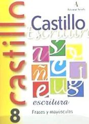 Portada de Castillo de escritura 8. Frases y may&uacute;sculas