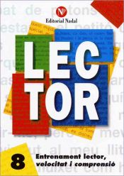 Portada de Lector 8: entrenament lector, velocitat i comprensió