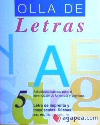 Olla de letras 5. Sílabas: as, es, is; an, en, in