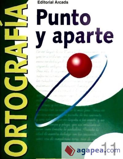 Ortografía. Punto y aparte 11