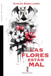 Portada de Las flores están mal