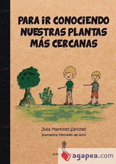 Para ir conociendo nuestras plantas más cercanas