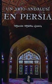 Portada de Un ario-andalusí en Persia