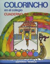 Portada de Colorincho en el colegio : cuaderno de colorear