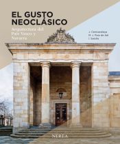 Portada de Arquitectura y academicismo. El gusto neoclásico