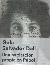 Portada de Gala Salvador Dalí Una habitación propia en Púbol