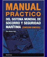 Portada de Manual práctico del sistema de socorro y seguridad marítima (SMSSM/GMDSS)