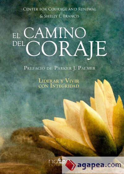 El Camino del Coraje El Camino del Coraje