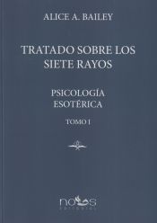 Portada de TRATADO SOBRE LOS 7 RAYOS: PSICOLOGÍA ESOTÉRICA