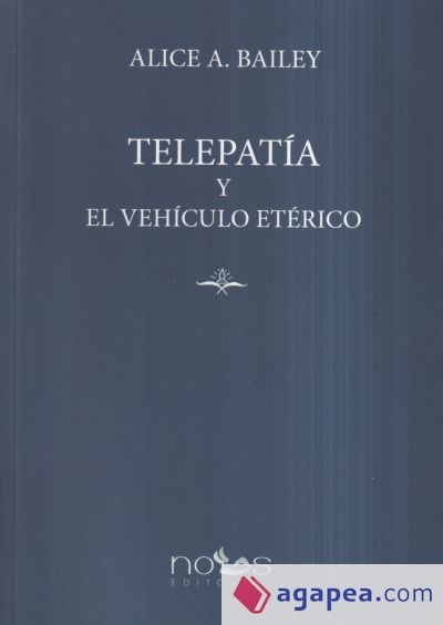 Telepatía y el Vehículo Etérico