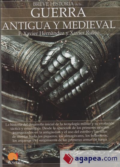 Breve historia de la guerra antigua y medieval