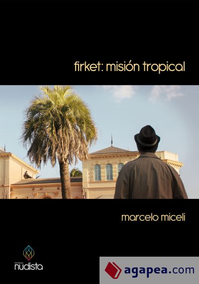 firket: misión tropical