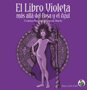 Portada de LIBRO VIOLETA, MÁS ALLÁ DEL ROSA Y EL AZUL, EL (N.E.)