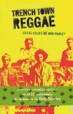 Portada de Trench Town Reggae : en las calles de Bob Marley