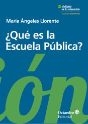 Portada de ¿Qué es la Escuela Pública?