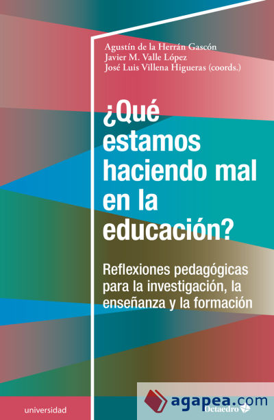 ¿Qué estamos haciendo mal en la educación?