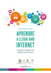 Portada de Aprendre a llegir amb internet: Com potenciar l’alfabetització múltiple a través d’internet