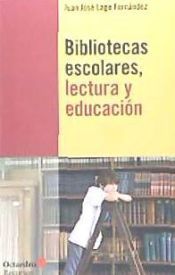 Portada de Bibliotecas escolares, lectura y educaci&oacute;n