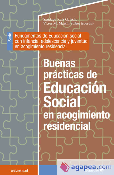 Buenas prácticas de la educación social en acogimiento residencial