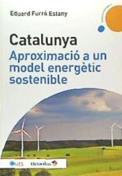 Portada de Catalunya, aproximació a un model energètic sostenible