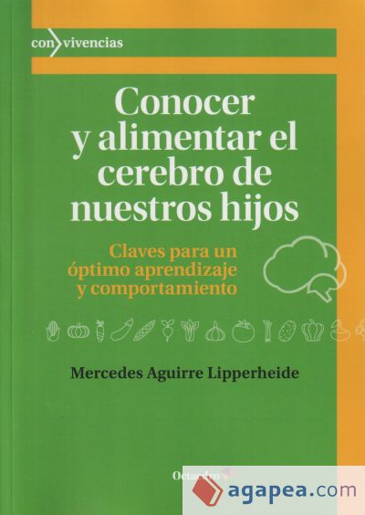 Conocer y alimentar el cerebro de nuestros hijos