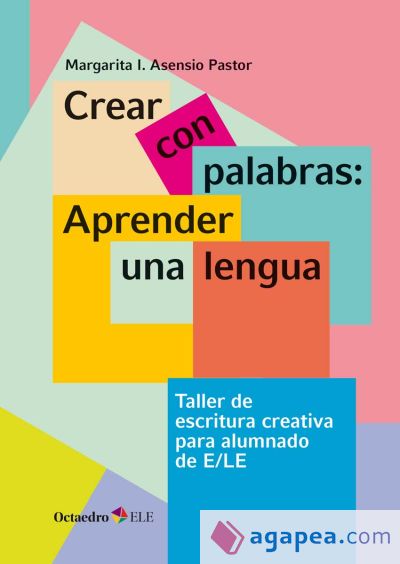 Crear con palabras: aprender una lengua