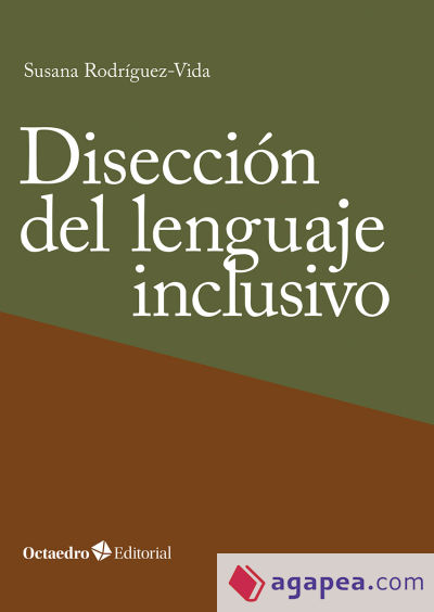 Disección del lenguaje inclusivo