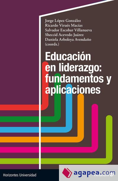 Educación en liderazgo: fundamentos y aplicaciones
