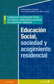 Portada de Educación social, sociedad y acogimiento residencial
