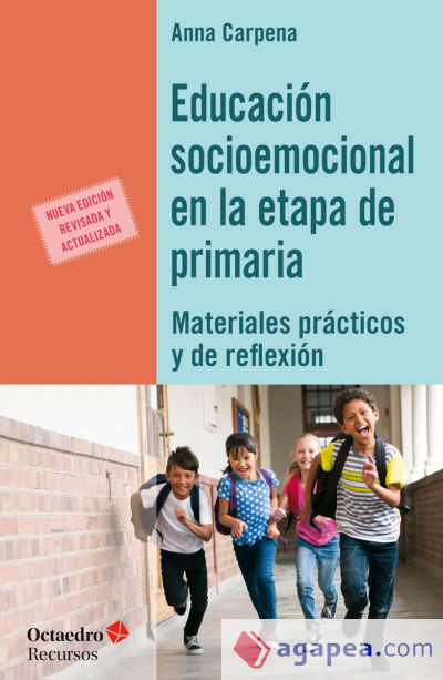 EDUCACION SOCIOEMOCIONAL EN LA ETAPA DE PRIMARIA - ANNA CARPENA CASAJUANA -  9788417219468