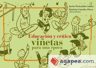 Educación y crítica: viñetas para una época