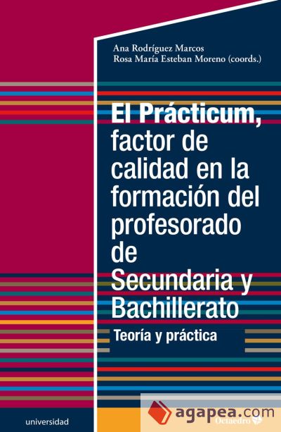 El Prácticum, factor de calidad en la formación del profesorado de Secundaria y Bachillerato