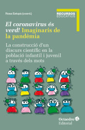 Portada de El coronavirus és verd! Imaginaris de la pandèmia