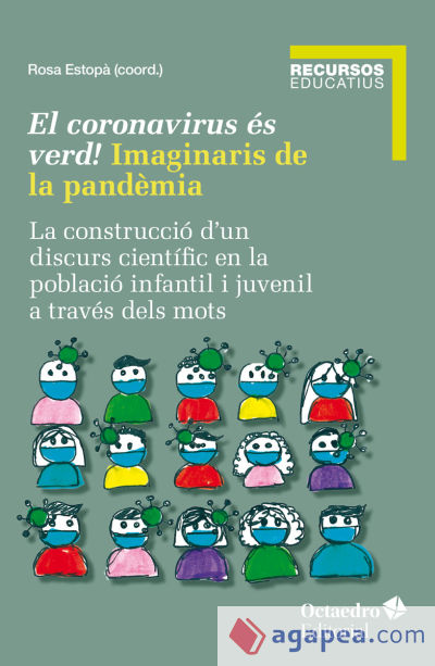El coronavirus és verd! Imaginaris de la pandèmia