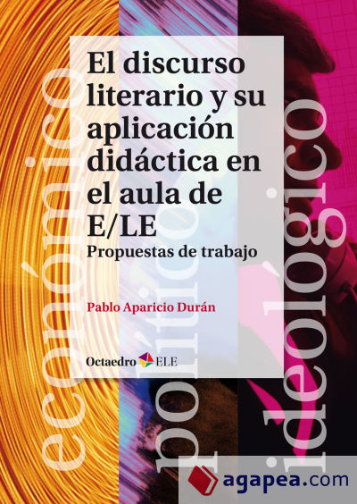 El discurso literario y su aplicación didáctica en el aula de E/LE