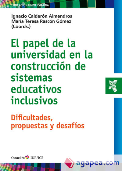 El papel de la universidad en la construcción de sistemas educativos inclusivos